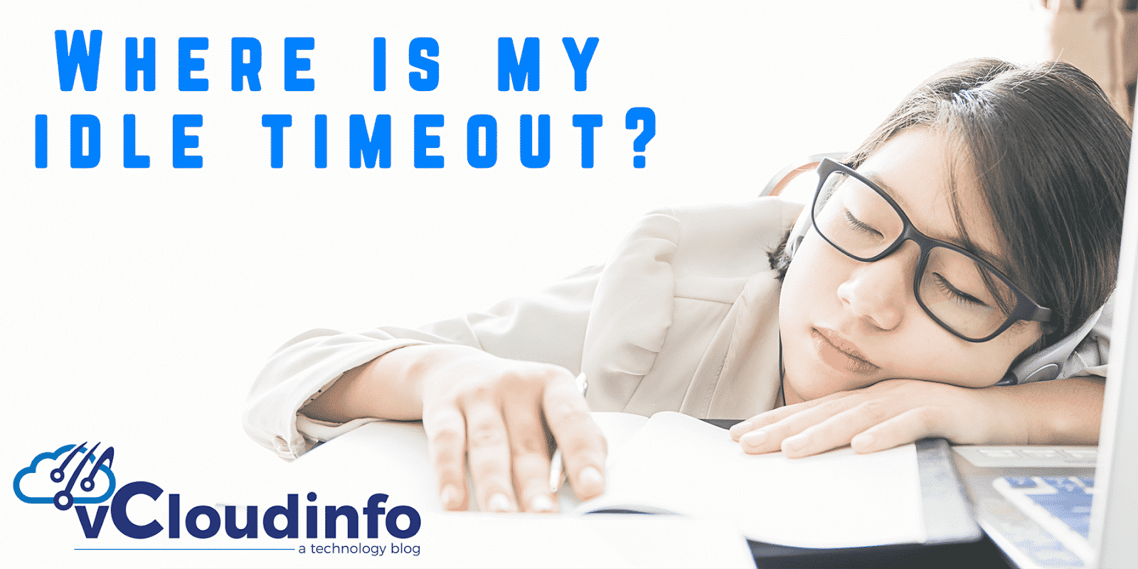 Where is the Idle timeout setting in Horizon? vCloudInfo