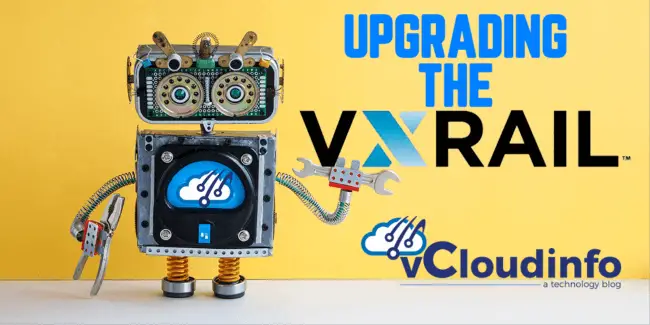 Upgrading VXrail 4.7.5xx to 7.0.x 1 Upgrading VXrail 4.7.5xx to 7.0.x 1