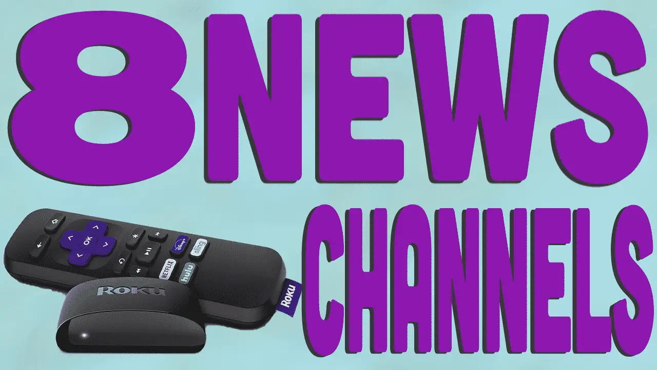 8 Free News Channels for your Roku 1 8 Free News Channels for your Roku 1