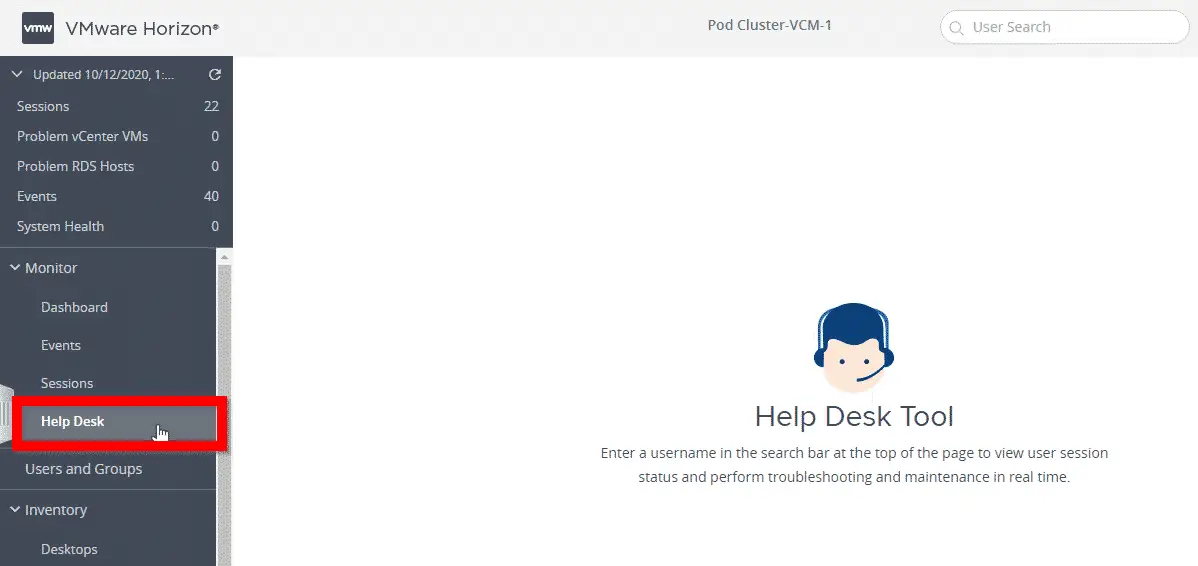 Using the VMware Help Desk Tool to Troubleshoot Horizon Sessions 4 Using the VMware Help Desk Tool to Troubleshoot Horizon Sessions 4