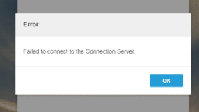VMware Horizon - Failed to connect to the Connection Server - v2106 and Above! 1 VMware Horizon - Failed to connect to the Connection Server - v2106 and Above! 1