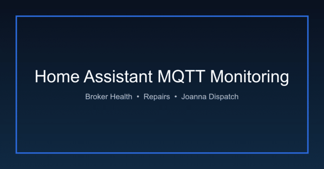Home Assistant MQTT monitoring hero image