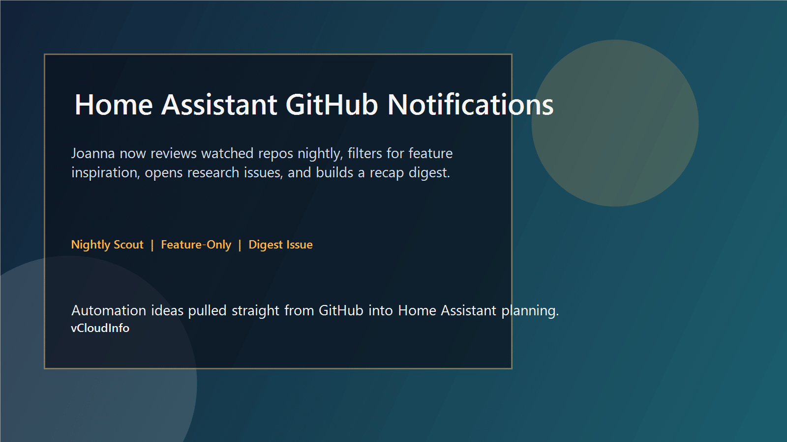 Home Assistant GitHub notifications handled by Joanna nightly