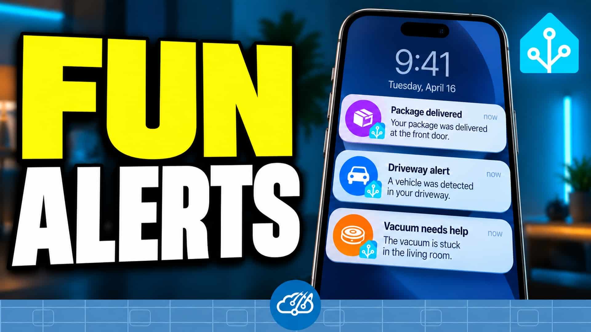 FUN ALERTS: illustrative Home Assistant iPhone notifications with colored package, car, and vacuum icons